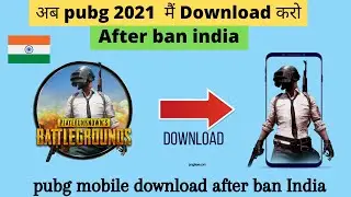 How To Download Pubg Mobile After Ban 2021 in India (GENUINE TRICK) 100% Working !