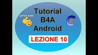 Tutorial B4A italiano lezione 10 creare una galleria fotografica con pulsanti up e down