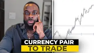 How To Choose A Currency Pair To Trade