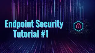 Endpoint Security Tutorial | Windows Endpoint Security | Windows Security