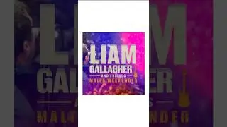 LIAM GALLAGHER MALTA WEEKENDER 19th-22nd September 2024 #shorts
