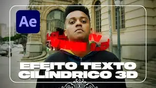 Como fazer TEXTO CILÍNDRICO em 3D (AFTER EFFECTS TUTORIAL)