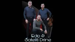 Edo i Sateliti Drine 2023 nek ostane barem pjesma ova (tekst Salkan Kerla)