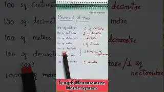 Measurements of Area | Length measurement metric system | Conversion of Units | Units Conversion