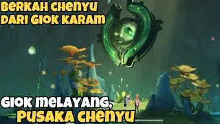 Giok Melayang, Pusaka Chenyu | Berkah Cahaya Dari Giok Karam | Genshin Impact 4.4