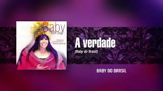 Baby do Brasil -  A Verdade