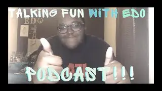 TALKING FUN WITH EDO EP 59 SELF TALK PART 4