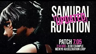 Samurai Opener and Rotation - 2.14 GCD - 8:30 Meikyo Acceleration Loop - FFXIV Dawntrail Patch 7.05
