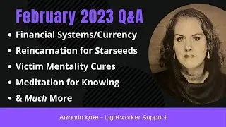 Channeled Q&A for February 2023 | Channeled Answers - Arcturians