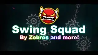 Swing Squad (Insane Demon) by Zobros and More!