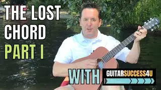 Free Mini Guitar Lesson: The Lost Chord Part 1 (FM7add9)