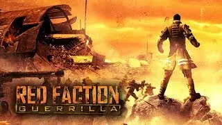 Red Faction Guerrilla - Обзор