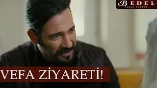 Ali'nin vefa ziyareti! - Bedel