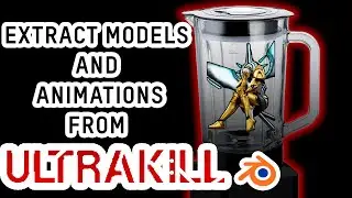 How to Extract Models and Animations from ULTRAKILL (and most Unity games)