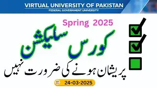 Course Selection Spring 2025  |  Don't be Panic  | Take it easy  | Easy Step for Course Selection