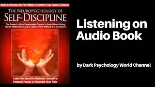 The Neuropsychology of Self-Discipline: The Master Key to Success Audio Book #neuropsychology