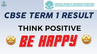 CBSE Term 1 Result | Student Worried about Result | Think Positive😊😊
