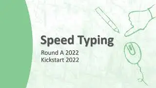 Python solution: Google kickstart- 2022 Round A - Speed Typing