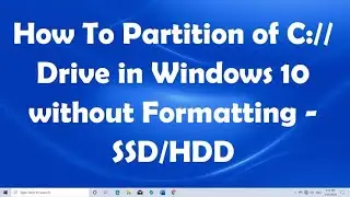How To Partition of SSD in Windows 10 without Formatting (hindi)