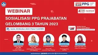 Webinar Sosialisasi PPG Prajabatan Gelombang 3 Tahun 2023
