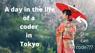 A day in the life of a coder travelling in Japan