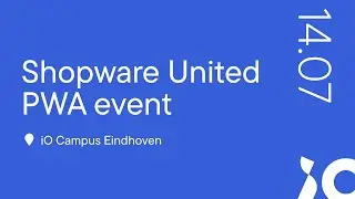 Shopware United PWA event