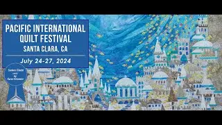 Learn to Quilt On Your Domestic Machine at PIQF 2024