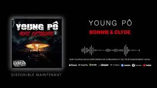 Young Pô - Bonnie & Clyde (Son officiel)