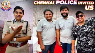Greater Chennai Police Invited Me  - Irfan's View