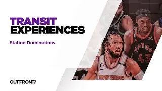OUTFRONT New York | Transit Experiences: Station Dominations