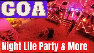 Goa Nightlife at Tito's Lane Baga Beach & Calangute Beach | Tito's Night Club 2021 | Goa Nightlife