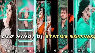 KineMaster New Video Editing | Old Hindi DJ Status Editing | kinemaster video editng | dj status