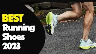 Best Running Shoes for 2023: Achieve Your Fitness Goals!