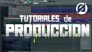 Tutoriales de FL Studio!