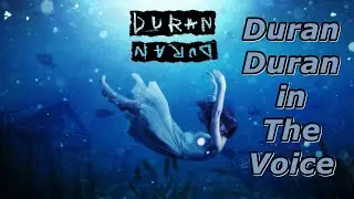 Duran Duran in The Voice