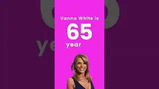 How old is Vanna White? 