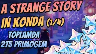 A STRANGE STORY IN KONDA | Inazuma Türkçe Rehber | Genshin Impact Türkçe