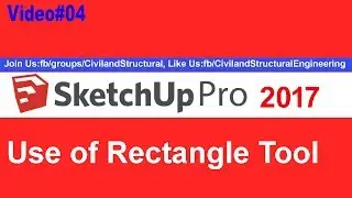 Use of Rectangle Tool in Sketchup V #04