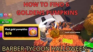 HOW TO FIND 6 SECRET GOLD PUMPKINS 6/6 BARBER TYCOON HALLOWEEN MAP FORTNITE CREATIVE TUTORIAL