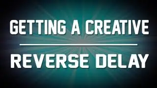 Getting Creative! - Reverse Delay (Cubase / Pro Tools)