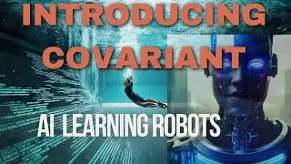 Covariant: Blurring the Lines Between Digital and Physical Realms