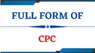 Full Form Of CPC 🔥🔥🔥