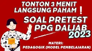 Terbaru, tonton video ini❗Top prediksi soal pretest PPG Daljab 2023
