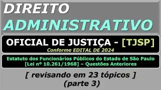 Direito Administrativo - [Oficial de Justiça - TJSP]