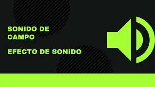 Sonido de campo: efecto de sonido