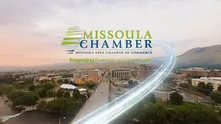 Missoula Chamber 2020 Annual Banquet Video 3 - Steve Clawson Remarks