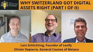 Why Switzerland Got Digital Assets Right (Part I of II) - Lars Schlichting and Olivier Depierre
