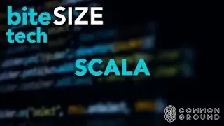 Bite-Size Tech: Scala Programming Language