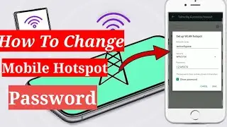 How to change Mobile Hot spot password | Smartphone hotspot password kise change kare