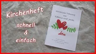 DIY - Kirchenhefte👰💒 ganz einfach und schnell gemacht🤗